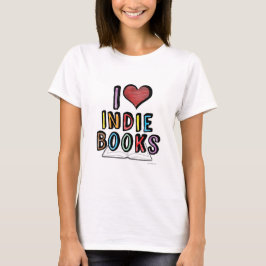 I Liebe Indie Books Cool Authors Design T-Shirt