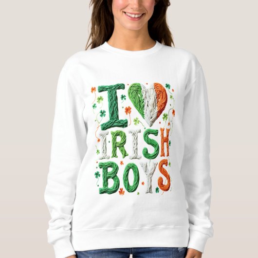 I Liebe Irish Boys - St. Patrick's Day Yarn Art Sweatshirt (Vorderseite)