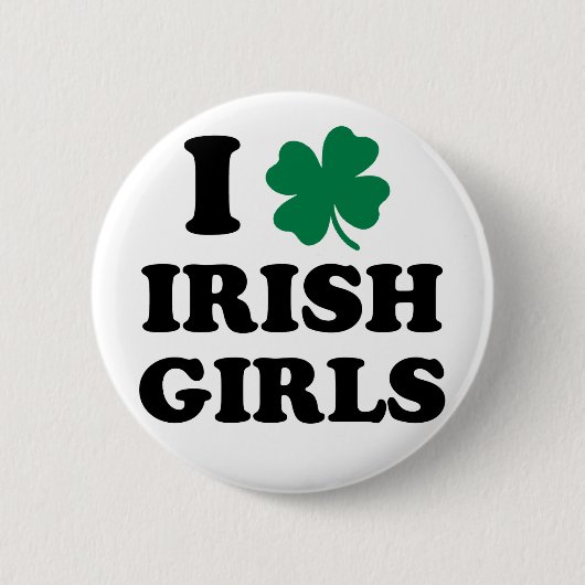 I Liebe Irish Girls Button (Vorderseite)