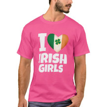I LIEBE IRISH GIRLS - St Patricks Day Designated T