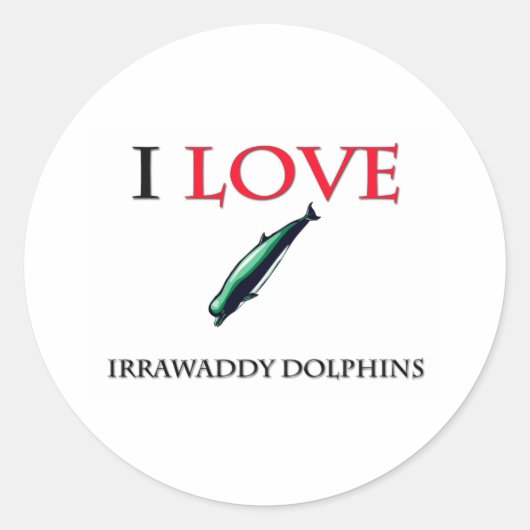 I Liebe Irrawaddy Delphine Runder Aufkleber (Vorderseite)
