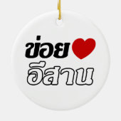 I Liebe Isaan ♦ geschrieben in Thai Isan Dialekt ♦ Keramik Ornament (Hinten)