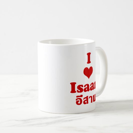 I Liebe Isaan Thailand Kaffeetasse (VorderseiteRechts)