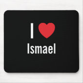 I Liebe Ismael Mousepad (Vorne)