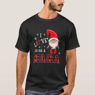 I Liebe ist eine Nana Gnomes Funny Family Pajamas T-Shirt