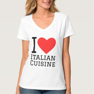 I Liebe Italienische Küche T-Shirt