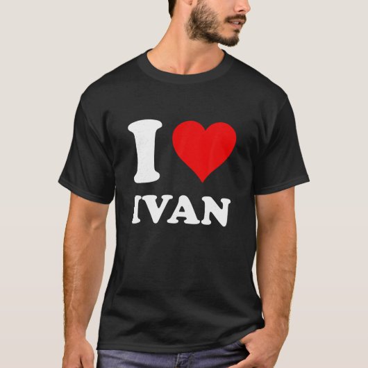 I Liebe Ivan T Shirt (Vorderseite)