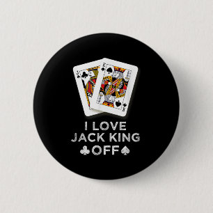 I Liebe Jack King Off Funny Player Poker Button