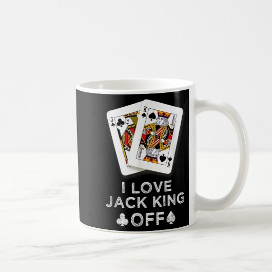 I Liebe Jack King Off Funny Player Poker Kaffeetasse (Rechts)