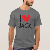 I Liebe Jack Name Personalisiert Männer Typ BESTE  T-Shirt (Vorderseite)