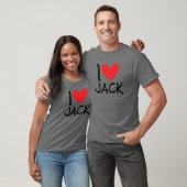 I Liebe Jack Name Personalisiert Männer Typ BESTE T-Shirt (Unisex)