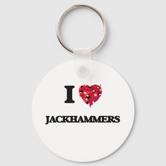 I Liebe Jackhammers Schlüsselanhänger (Vorderseite)
