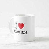I Liebe Jacqueline T - Shirt Kaffeetasse (Vorderseite Links)