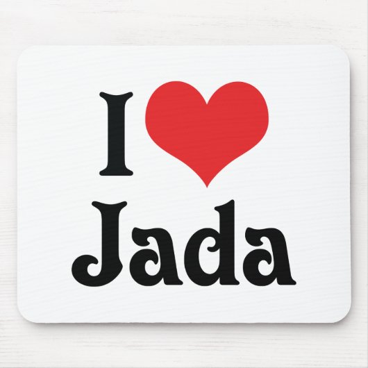 I Liebe Jada Mousepad (Vorne)