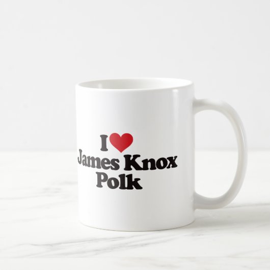 I Liebe James Knox Polk Kaffeetasse (Rechts)