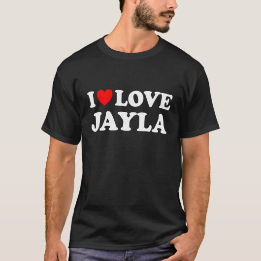 I Liebe Jayla I Heart Jayla T-Shirt (Vorderseite)