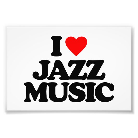 I LIEBE JAZZ MUSIC FOTODRUCK (Vorne)