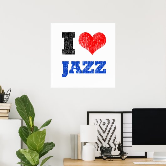 I Liebe Jazz Poster (Heimbüro)