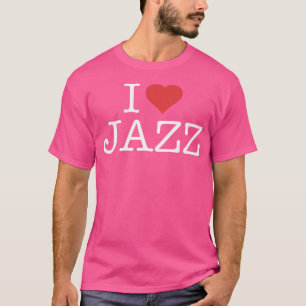 I Liebe Jazz T-Shirt