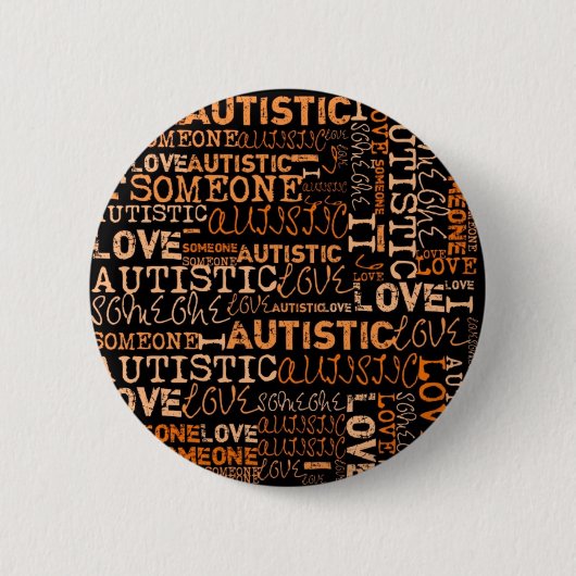 I Liebe jemand autistisch Button (Vorderseite)