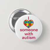 I Liebe jemand mit Autismus Button (Vorne & Hinten)