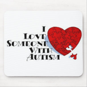 I Liebe jemand mit Autismus Mousepad