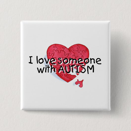 I Liebe jemand mit Autismus (P Hrt) Button (Vorderseite)