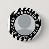 I LIEBE JEMAND MIT EINER SELTENEN KRANKHEIT BUTTON (Vorderseite)