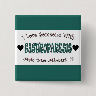 I Liebe jemand mit Gastroparesis Button