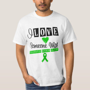 I Liebe jemand mit traumatischer Gehirn-Verletzung T-Shirt