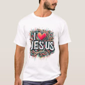 I Liebe Jesus #8 T-Shirt (Vorderseite)