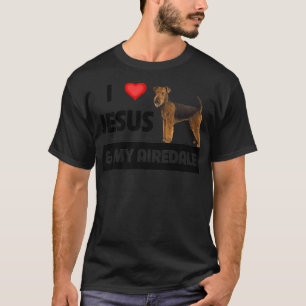 I Liebe Jesus and My Airedale Terrier Dog Mama Vat T-Shirt