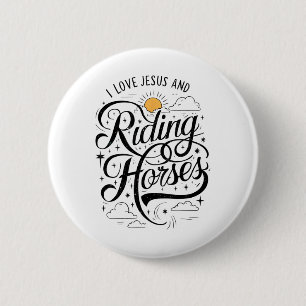 I Liebe Jesus and Riding Pferde Pferde Girls Wom Button