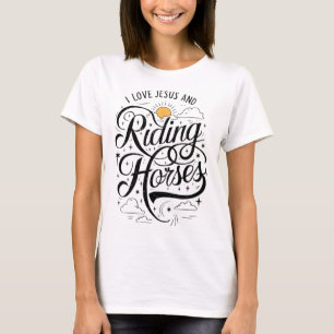 I Liebe Jesus and Riding Pferde Pferde Girls Wom T-Shirt