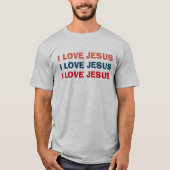 I Liebe Jesus Christlich T-Shirt (Vorderseite)