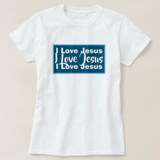 I Liebe Jesus Christlich T-Shirt (Design vorne)