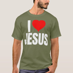 I Liebe Jesus Christliche Glaube Liebe T-Shirt
