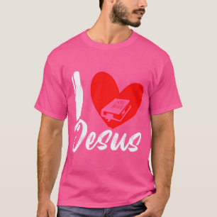I Liebe Jesus Christus Christliche Anhängerin Herz T-Shirt