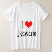 I Liebe Jesus Große Größe T-Shirt (Design vorne)
