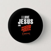 I Liebe Jesus und Bacon Funny Christlich Religious Button (Vorderseite)