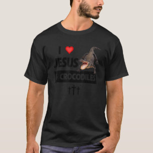 I Liebe Jesus und Krokodile Reptil Christlichen Su T-Shirt