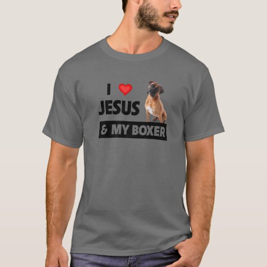 I Liebe Jesus und mein Boxer Hund Mama Vater Haust T-Shirt (Vorderseite)