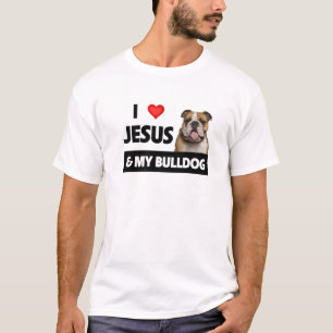 I Liebe Jesus und mein Bulldog Mama Vater Haustier T-Shirt