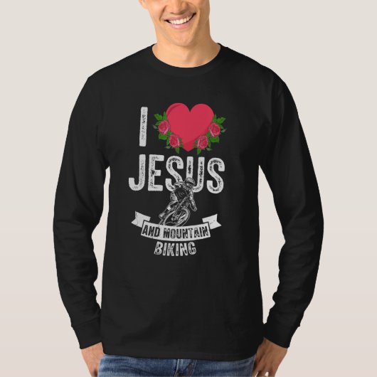 I Liebe Jesus und Mountainbike Biker T-Shirt (Vorderseite)