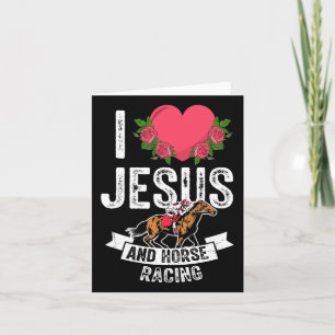 I Liebe Jesus und Pferderennen Reiten Reiten Equ Karte