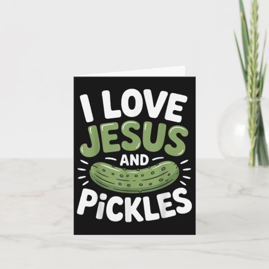 I Liebe Jesus und Pickles Karte (Vorderseite)
