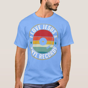I Liebe Jesus und Vinyl Platten Funny Vinyl Lover T-Shirt