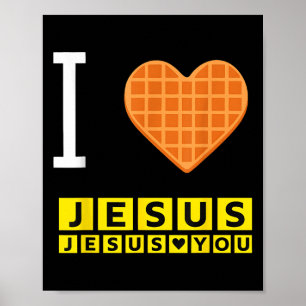 I Liebe Jesus Waffle Herzlich Funny Christliches F Poster