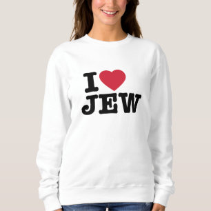 I Liebe Jew Sweatshirt