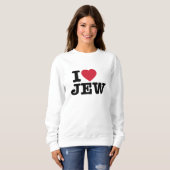 I Liebe Jew Sweatshirt (Vorne ganz)